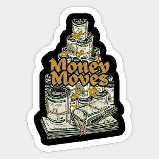 Money Moves Sticker